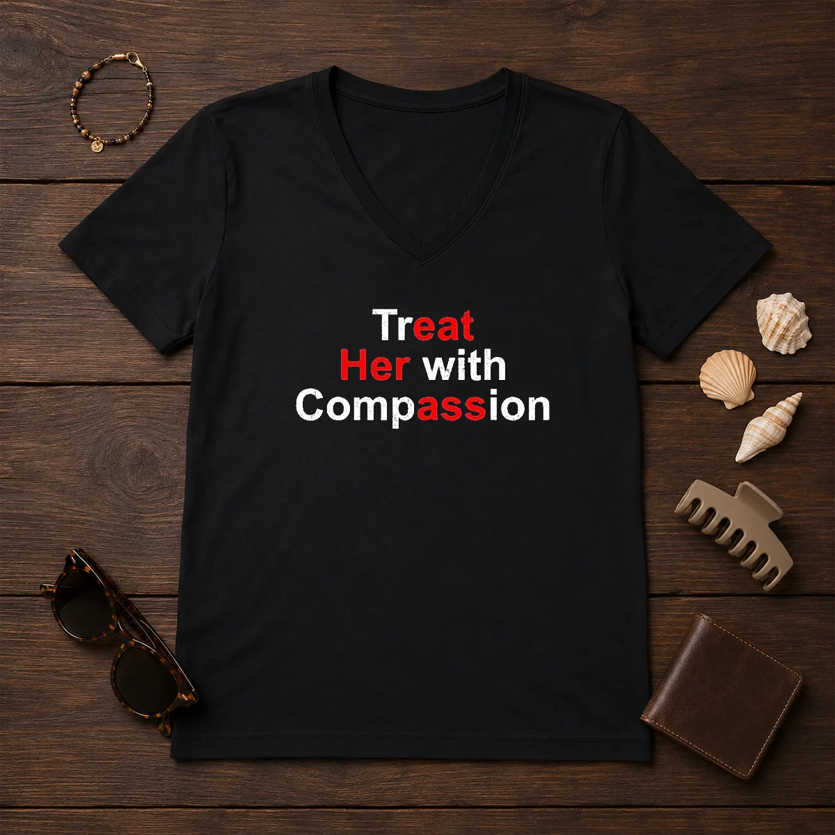 Top Treat Her With Compassion V-Neck Shirt Top Treat Her With Compassion V-Neck Shirt
