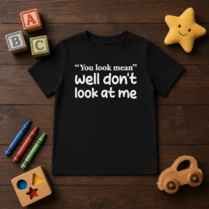 Awesome Well Don'T Look At Me Kids T-Shirt