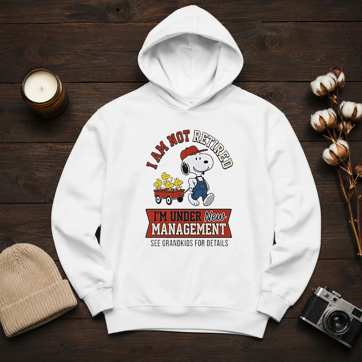 Good Snoopy I Am Not Retired I'M Under New Management See Grandkids For Details Hoodie