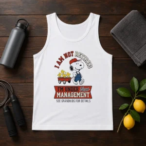 Good Snoopy I Am Not Retired I'M Under New Management See Grandkids For Details Tank Top