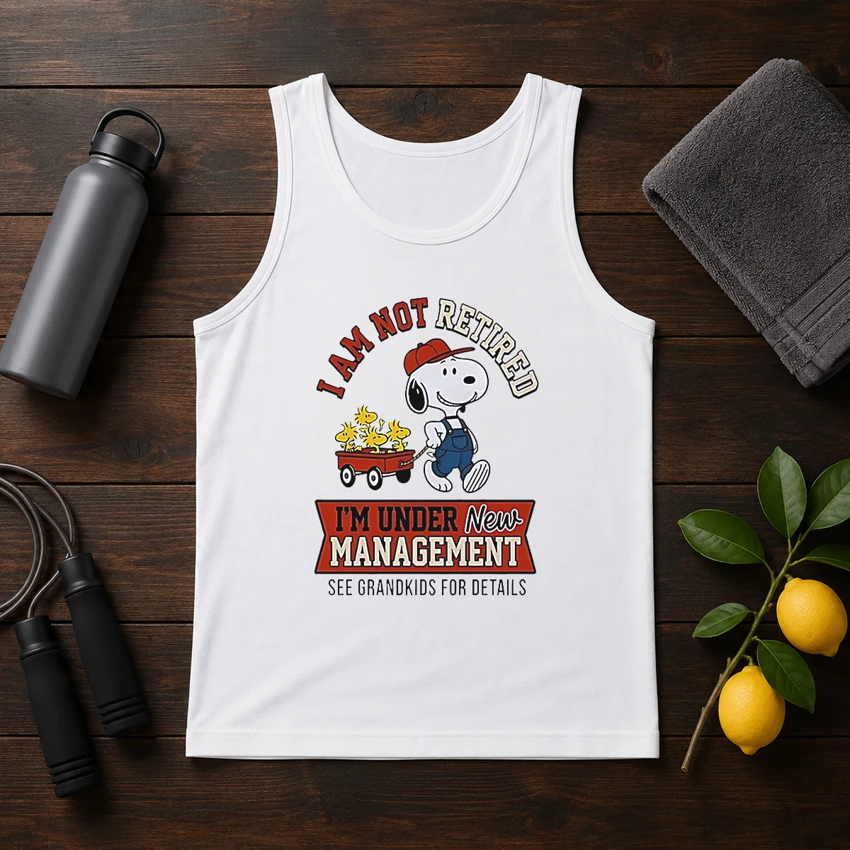 Good Snoopy I Am Not Retired I'M Under New Management See Grandkids For Details Tank Top