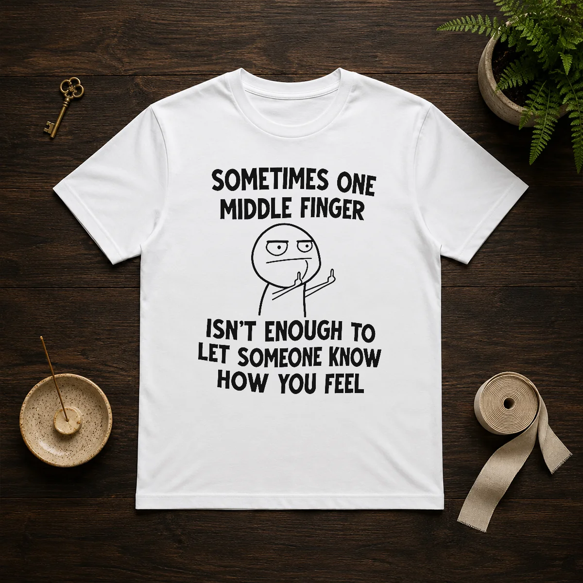 Good Sometimes One Middle Finger Isn'T Shirt Good Sometimes One Middle Finger Isn'T Shirt