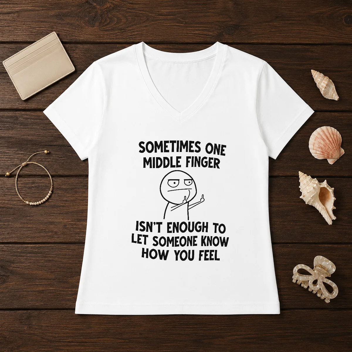 Good Sometimes One Middle Finger Isn'T V-Neck Shirt Good Sometimes One Middle Finger Isn'T V-Neck Shirt