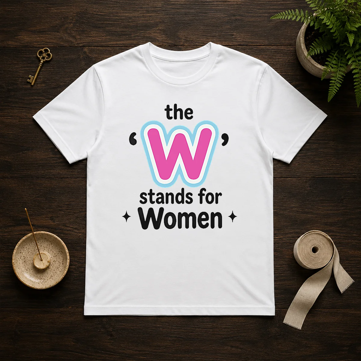 Official The W Stands For Women Ladies Shirt Official The W Stands For Women Ladies Shirt