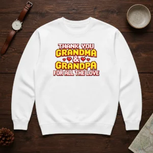 Original Thank You Grandparents Day Heartfelt Message Sweater