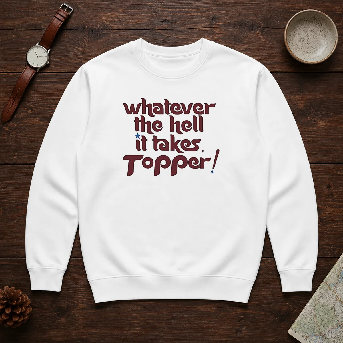 Pretty Whatever The Hell It Takes Topper Inspirational Sweater