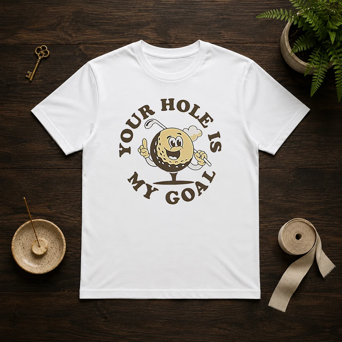 Pretty Your Hole Is My Goal Shirt Pretty Your Hole Is My Goal Shirt